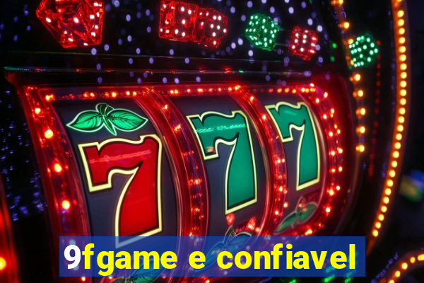 9fgame e confiavel